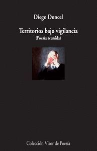 TERRITORIOS BAJO VIGILANCIA POESIA REUNIDA