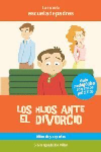 HIJOS ANTE EL DIVORCIO,LOS. NIÑOS Y ADOLESCENTES