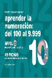 APRENDER LA NUMERACION DEL 100 AL 9.999 NIVEL 10 7 A 8 A