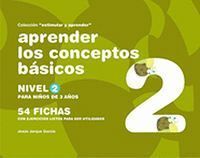 APRENDER LOS CONCEPTOS BASICOS NIVEL 2 3 AÑOS