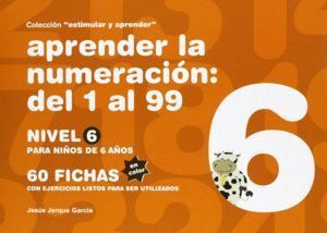 APRENDER LA NUMERACION DEL 1 AL 99 NIVEL 6 PARA 6 AÑOS