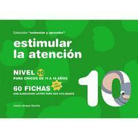 ESTIMULAR LA ATENCION NIVEL 10 11 16 AÑOS COLO