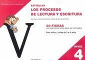 ESTIMULAR PROCESOS LECTURA ESCRITURA NIVEL 4