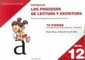 ESTIMULAR PROCESOS LECTURA ESCRITURA NIVEL 12