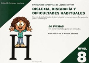 DISLEXIA NIVEL 8 DISGRAFIA DIFICULTADES HABITUALES
