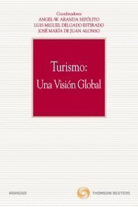 TURISMO UNA VISION GLOBAL 1ºED