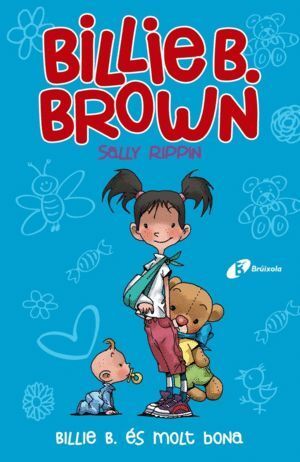 BILLIE B. BROWN, 5. BILLIE B. ES MOLT BONA