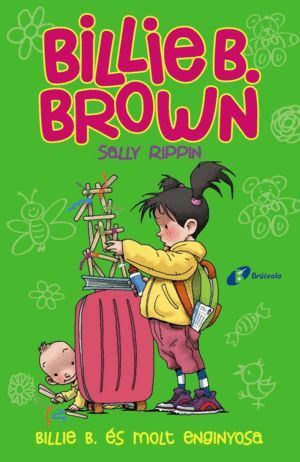BILLIE B. BROWN, 6. BILLIE B. ES MOLT ENGINYOSA