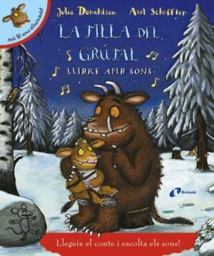 FILLA DEL GRUFAL. LLIBRE AMB SONS,LA