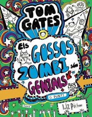 TOM GATES ELS GOSSOS ZOMBI SON GENIALS I PUNT