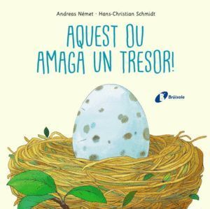 AQUEST OU AMAGA UN TRESOR
