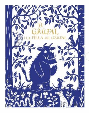 GRUFAL I LA FILLA DEL GRUFAL. EDICIO DE LUXE,EL