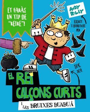 REI CALÇONS CURTS I LES BRUIXES BUABUA,EL