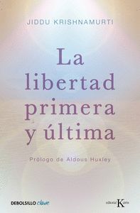 LIBERTAD PRIMERA Y ULTIMA,LA