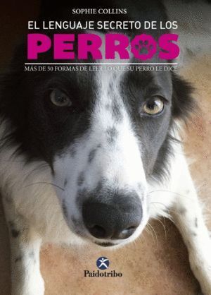LENGUAJE SECRETO DE LOS PERROS,EL