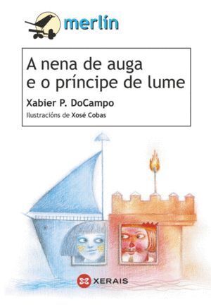 A NENA DE AUGA E O PRINCIPE DE LUME