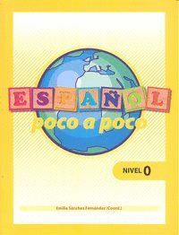 ESPAÑOL POCO A POCO NIVEL 0