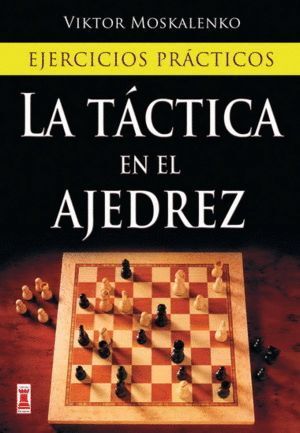 TACTICA EN EL AJEDREZ,LA