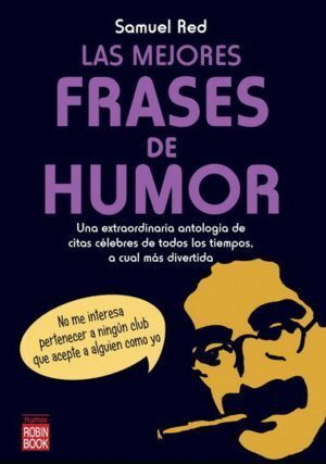 MEJORES FRASES DE HUMOR,LAS