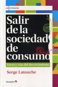SALIR DE LA SOCIEDAD DE CONSUMO
