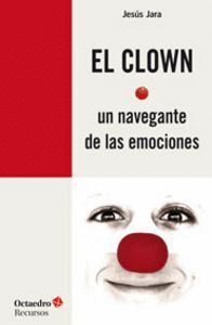 CLOWN UN NAVEGANTE DE LAS EMOCIONES,EL
