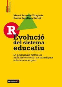 R-EVOLUCIO DEL SISTEMA EDUCATIU
