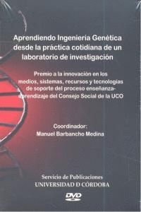 APRENDIENDO INGENIERIA GENETICA DESDE PRACTICA COTIDIANA