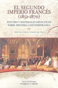SEGUNDO IMPERIO FRANCES 1852-1870,EL