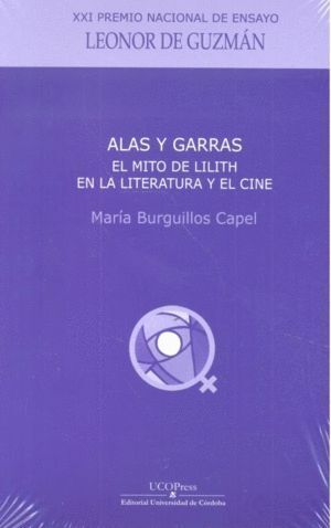 ALAS Y GARRAS EL MITO DE LILITH COMO PRECURSORA DE UN ARQU