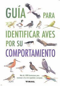 GUIA PARA IDENTIFICAR AVES POR SU COMPORTAMIENTO