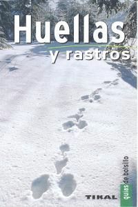 HUELLAS Y RASTROS GUIA BOLSILLO