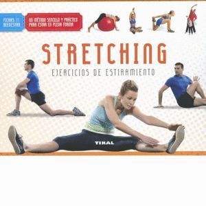 STRETCHING. EJERCICIOS DE ESTIRAMIENTO