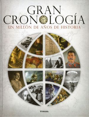 GRAN CRONOLOGIA UN MILLON DE AÑOS DE HISTORIA