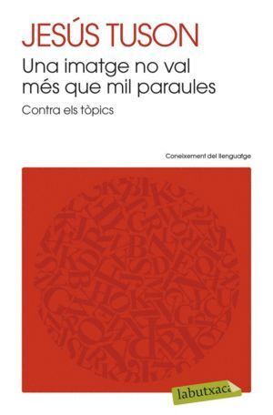 UNA IMATGE NO VAL MES QUE MIL PARAULES