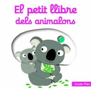 PETIT LLIBRE DELS ANIMALONS,EL