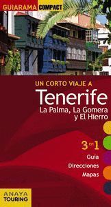 TENERIFE LA PALMA LA GOMERA Y EL HIERRO