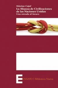 ALIANZA DE CIVILIZACIONES DE LAS NACIONES UNIDAS,LA