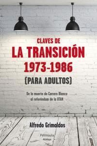 CLAVES DE LA TRANSICION 1973 1986,LAS