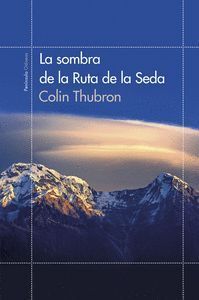 SOMBRA DE LA RUTA DE LA SEDA,LA