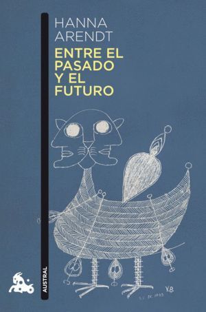 ENTRE EL PASADO Y EL FUTURO