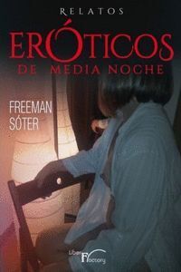 RELATOS EROTICOS DE MEDIANOCHE