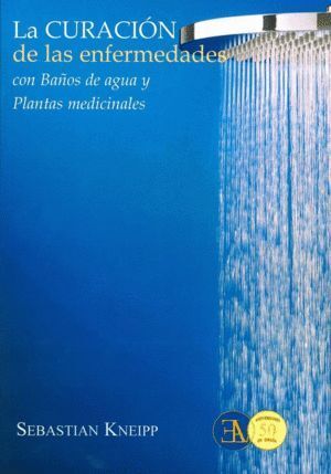 CURACION DE LAS ENFERMEDADES CON BAÑOS DE AGUA Y PLANTAS MED