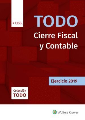 TODO CIERRE FISCAL Y CONTABLE EJERCICIO 2019
