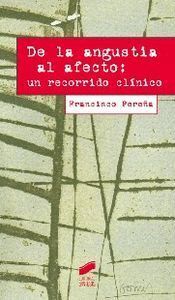 DE LA ANGUSTIA AL AFECTO