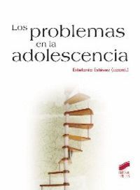 PROBLEMAS EN LA ADOLESCENCIA, LOS