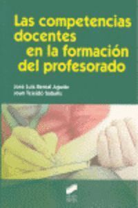 COMPETENCIAS DOCENTES EN LA FORMACION DEL PROFESORADO, LAS