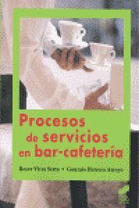 PROCESOS DE SERVICIOS EN BAR CAFETERIA