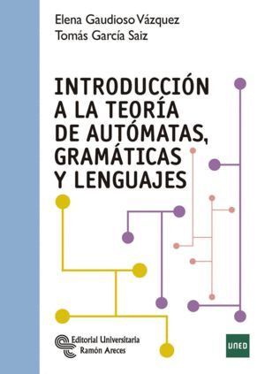 INTRODUCCION A LA TEORIA DE AUTOMATAS,GRAMATICAS Y LENGUAJE