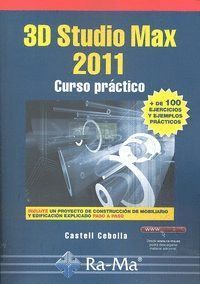 3D STUDIO MAX 2011 CURSO PRACTICO