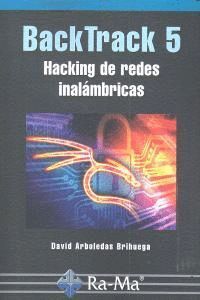 BACK TRACK 5 HACKING DE REDES INALAMBRICAS
